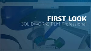 SOLIDWORKS PLM Professional First Look