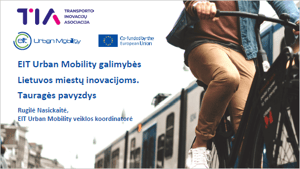 5) Skait. dvyniai - EIT Urban Mobility_pristatymas